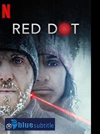 دانلود کامل زیرنویس فارسی فیلم Red Dot 2021