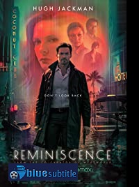 دانلود کامل زیرنویس فارسی فیلم Reminiscence 2021