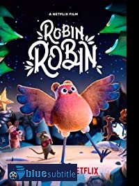 دانلود کامل زیرنویس فارسی انیمیشن Robin Robin 2021