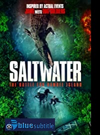 دانلود کامل زیرنویس فارسی فیلم Saltwater: The Battle for Ramree Island 2021