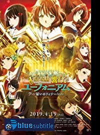 دانلود کامل زیرنویس فارسی انیمیشن Sound! Euphonium the Movie – Our Promise: A Brand New Day 2019