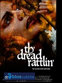دانلود کامل زیرنویس فارسی فیلم Th’dread Rattlin’2018