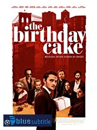 دانلود کامل زیرنویس فارسی فیلم The Birthday Cake 2021