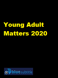 دانلود کامل زیرنویس فارسی فیلم Young Adult Matters 2020