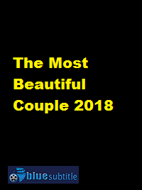 دانلود کامل زیرنویس فارسی فیلم The Most Beautiful Couple 2018