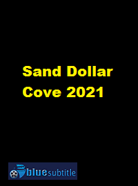 دانلود کامل زیرنویس فارسی فیلم Sand Dollar Cove 2021