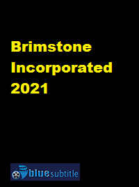 دانلود کامل زیرنویس فارسی فیلم Brimstone Incorporated 2021