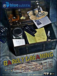 دانلود کامل زیرنویس فارسی فیلم Barely Dreaming 2021