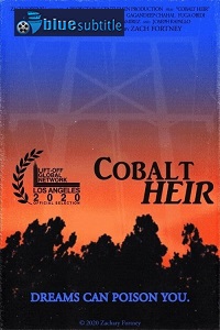 دانلود کامل زیرنویس فارسی فیلم Cobalt Heir 2020