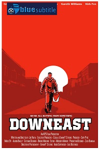 دانلود کامل زیرنویس فارسی فیلم Downeast 2021