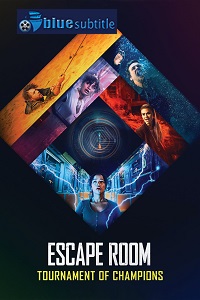 دانلود کامل زیرنویس فارسی فیلم Escape Room: Tournament of Champions 2021