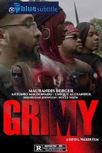 دانلود کامل زیرنویس فارسی فیلم Grimy 2021