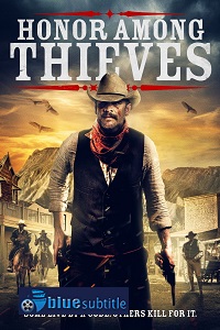 دانلود کامل زیرنویس فارسی فیلم Honor Among Thieves 2021