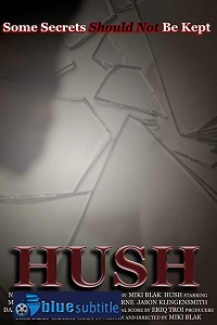دانلود کامل زیرنویس فارسی فیلم Hush 2020