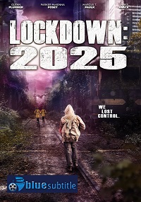 دانلود کامل زیرنویس فارسی فیلم Lockdown 2025 2021