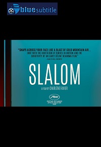 دانلود کامل زیرنویس فارسی فیلم Slalom 2020