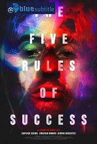دانلود کامل زیرنویس فارسی فیلم The Five Rules of Success 2020
