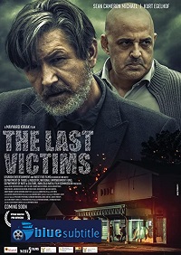 دانلود کامل زیرنویس فارسی فیلم The Last Victims 2019