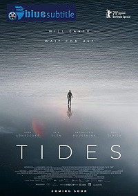 دانلود کامل زیرنویس فارسی فیلم Tides 2021