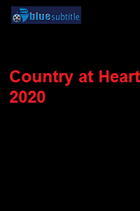 دانلود کامل زیرنویس فارسی فیلم Country at Heart 2020