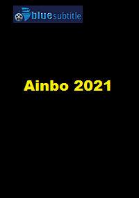 دانلود کامل زیرنویس فارسی انیمیشن Ainbo 2021