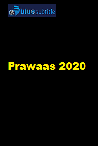 دانلود کامل زیرنویس فارسی فیلم Prawaas 2020