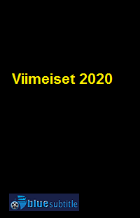 دانلود کامل زیرنویس فارسی فیلم Viimeiset 2020