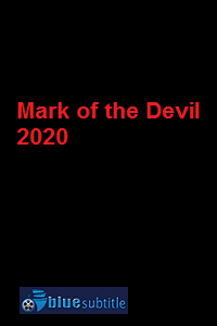 دانلود کامل زیرنویس فارسی فیلم Mark of the Devil 2020