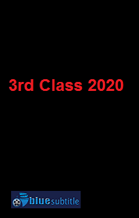 دانلود کامل زیرنویس فارسی فیلم 3rd Class 2020