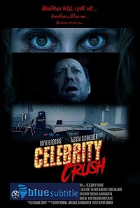 دانلود کامل زیرنویس فارسی فیلم Celebrity Crush 2019