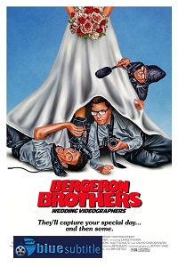 دانلود کامل زیرنویس فارسی فیلم Bergeron Brothers: Wedding Videographers 2021