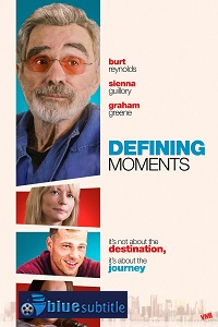 دانلود کامل زیرنویس فارسی فیلم Defining Moments 2021