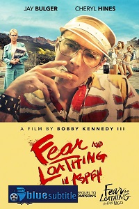 دانلود کامل زیرنویس فارسی فیلم Fear and Loathing in Aspen 2021