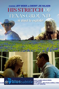 دانلود کامل زیرنویس فارسی فیلم His Stretch of Texas Ground 2019
