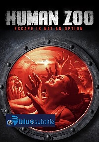 دانلود کامل زیرنویس فارسی فیلم Human Zoo 2020