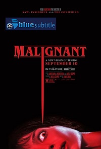 دانلود کامل زیرنویس فارسی فیلم Malignant 2021