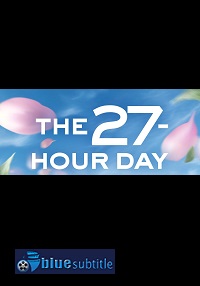 دانلود کامل زیرنویس فارسی فیلم The 27-Hour Day 2021