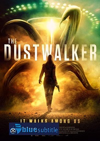 دانلود کامل زیرنویس فارسی فیلم The Dustwalker 2019