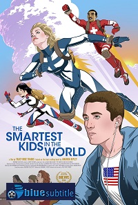 دانلود کامل زیرنویس فارسی مستند The Smartest Kids in the World 2021