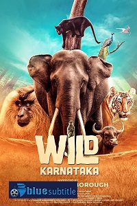 دانلود کامل زیرنویس فارسی مستند Wild Karnataka 2020