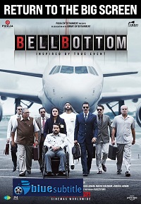 دانلود کامل زیرنویس فارسی فیلم Bellbottom 2021
