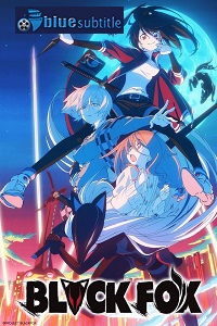 دانلود کامل زیرنویس فارسی انیمیشن Blackfox 2019