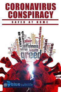 دانلود کامل زیرنویس فارسی فیلم Coronavirus Conspiracy 2021