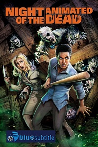 دانلود کامل زیرنویس فارسی انیمیشن Night of the Animated Dead 2021