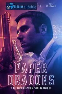 دانلود کامل زیرنویس فارسی فیلم Paper Dragons 2021