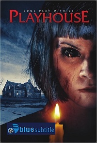 دانلود کامل زیرنویس فارسی فیلم Playhouse 2020