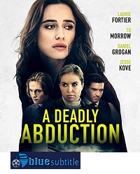 دانلود کامل زیرنویس فارسی فیلم Recipe for Abduction 2021