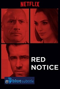 دانلود کامل زیرنویس فارسی فیلم Red Notice 2021