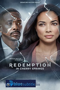 دانلود کامل زیرنویس فارسی فیلم Redemption in Cherry Springs 2021