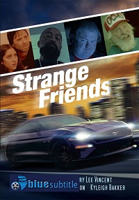 دانلود کامل زیرنویس فارسی فیلم Strange Friends 2021